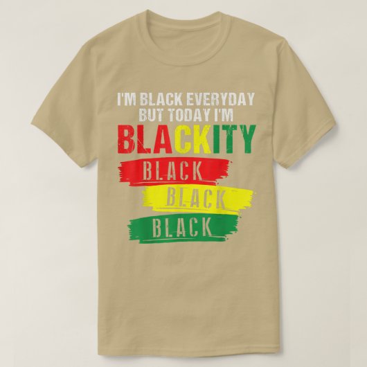 12月I'm Blackity Black Power African Americ Tシャツ (デザイン正面)