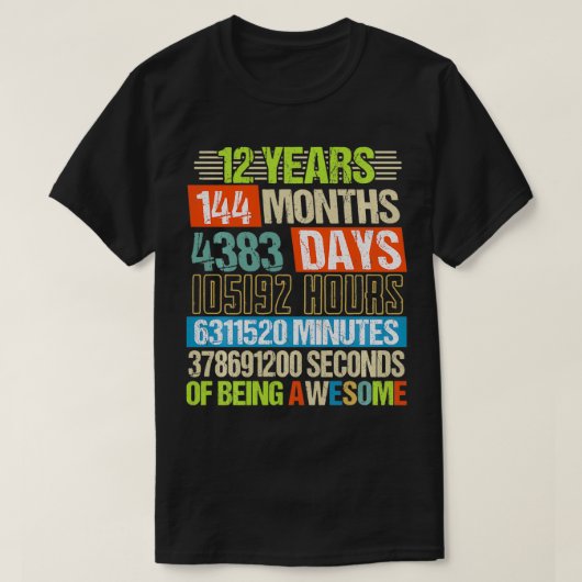 12歳144カ月素晴らし12誕生日 Tシャツ (デザイン正面)