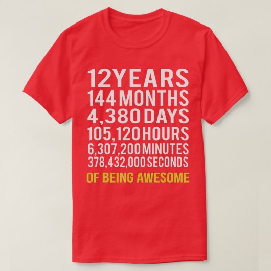 12歳144カ月素晴らし12誕生日 Tシャツ (デザイン正面)
