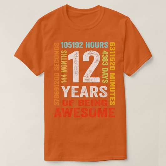 12歳144カ月素晴らし12誕生日 Tシャツ (デザイン正面)