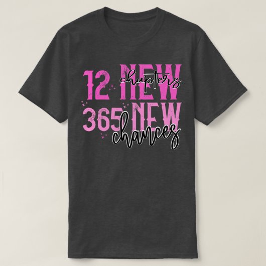 12章365新しいチャンス2 Tシャツ (デザイン正面)