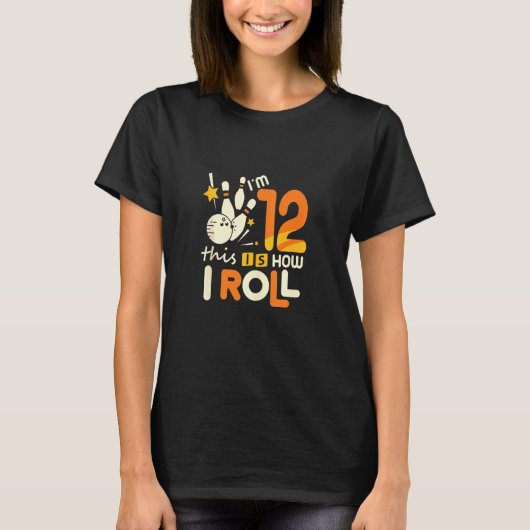 12誕生日ボーリングシャツ私は12 12これだ Tシャツ (正面)