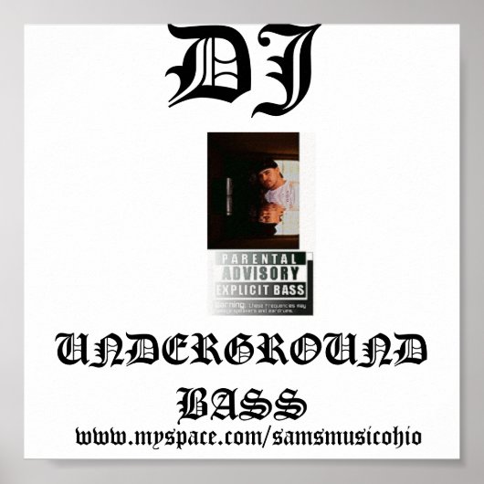 120262768973228, DJ, UNDERGROUND BASS, www.my... ポスター (正面)