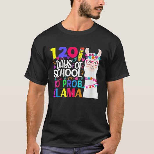 120 Days Of School No Prob llama Llama Teacher And Tシャツ (正面)