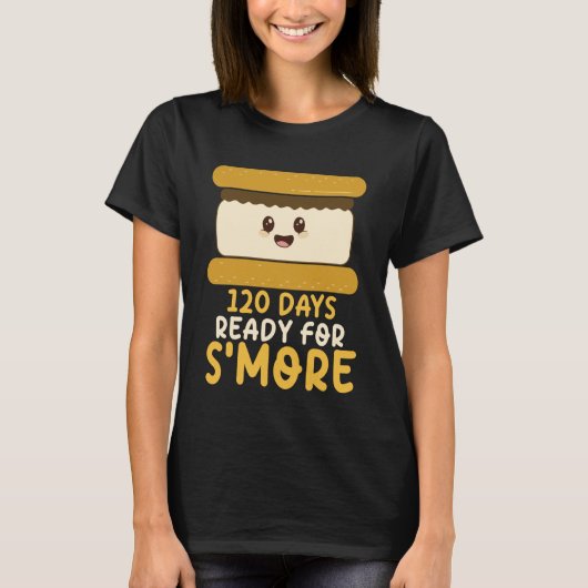 120 Days Ready for S'More Cute Kawaii 120th Day of Tシャツ (正面)