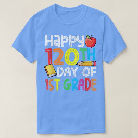 120th Day of School先生子ハッピー120日 Tシャツ (デザイン正面)
