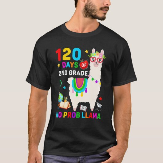 120th Day of School No Prob Llama 120 Days Of 2nd  Tシャツ (正面)