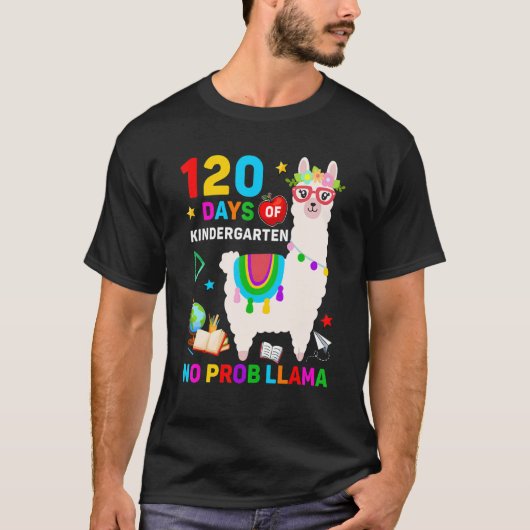 120th Day of School No Prob Llama 120 Days Of Kind Tシャツ (正面)