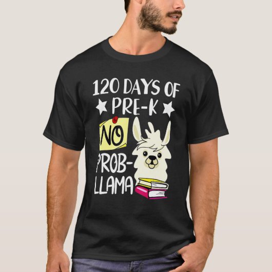 120th Day of School No Prob Llama 120 Days Of Pre- Tシャツ (正面)
