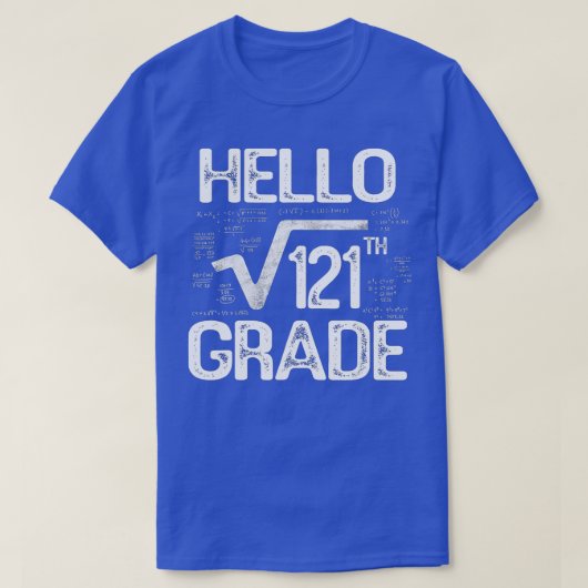 121等級の平方根Hello 11等級に戻る Tシャツ (デザイン正面)