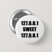 127.0.0.1甘い127.0.0.1 (家の甘い家のギーク) 缶バッジ (正面&裏面)