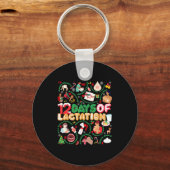 12 Day Of Ibclc Lactation Consultant Breastfeeding キーホルダー (正面)