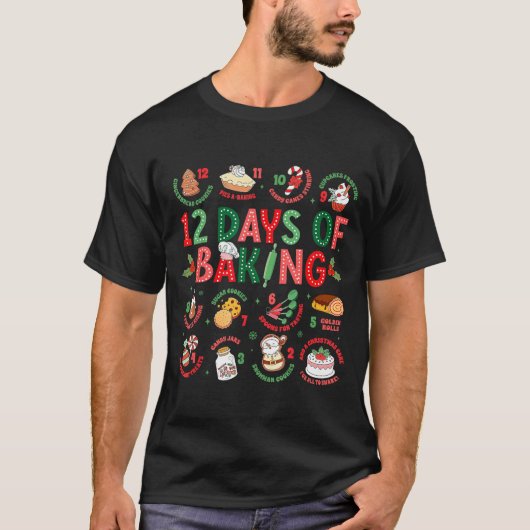 12 Days Of Baking Baker Christmas Cook Chef Baking Tシャツ (正面)