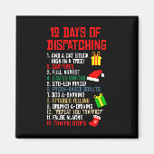 12 Days Of Dispatching Christmas Pajama X-mas Disp マグネット (正面)