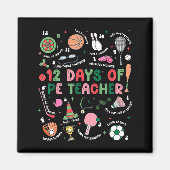 12 Days Of Pe Teacher Physical Education Gym Coach マグネット (正面)