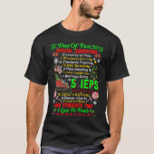 12 Days Of Teaching Special Education IEPS Teacher Tシャツ (正面)