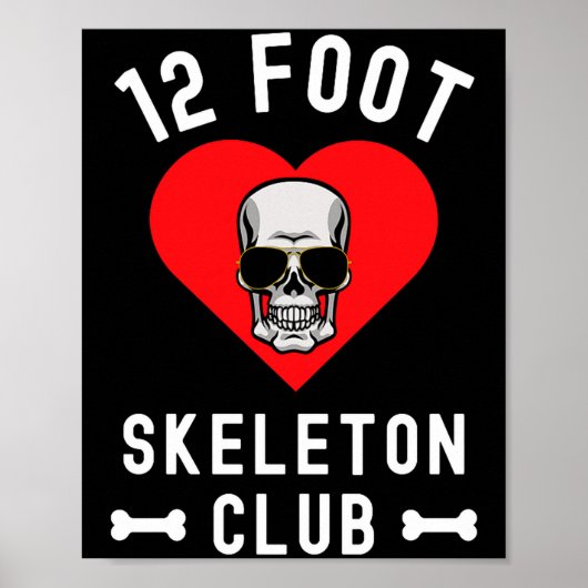 12 Foot Skeleton Club Giant Skelly Gles Valentine' ポスター (正面)
