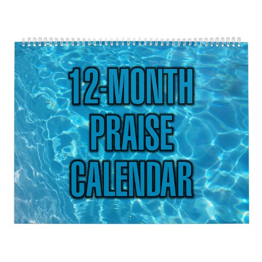 12-Month Praise Calendar カレンダー (カバー)