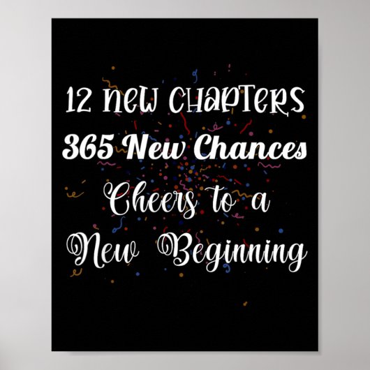 12 New Chapters 365 New Chances Cheers To New Begi ポスター (正面)