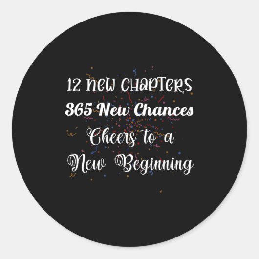 12 New Chapters 365 New Chances Cheers To New Begi ラウンドシール (正面)