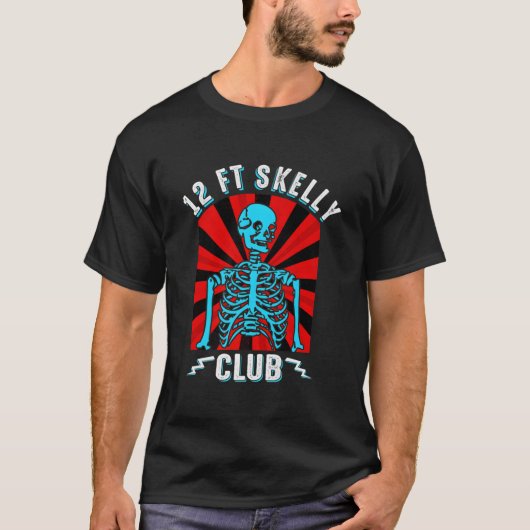 12Ft Skelly Club Halloween 12 Foot Skeleton Tシャツ (正面)