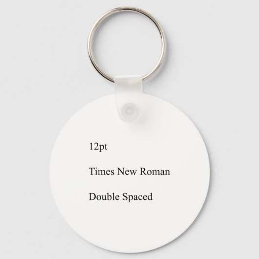 12pt Times New Roman Double Spaced  キーホルダー (正面)