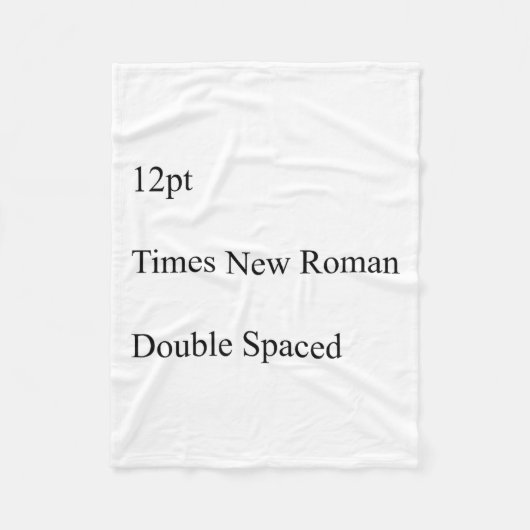 12pt Times New Roman Double Spaced フリースブランケット (正面)