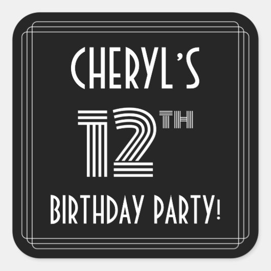 12th Birthday Party:アールデコスタイルと名前をカスタムする スクエアシール (正面)