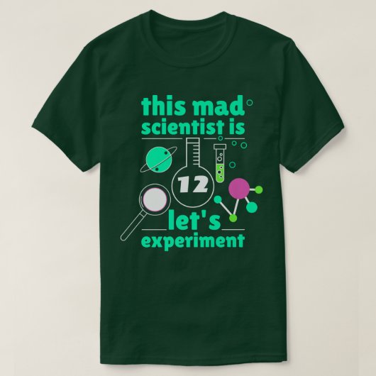 12th Birthday Twelve Science Mad Scientist Chemist Tシャツ (デザイン正面)