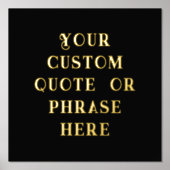 12x12 Black GOLD FOIL Custom Quote Phrase Verse    箔ポスター (正面)