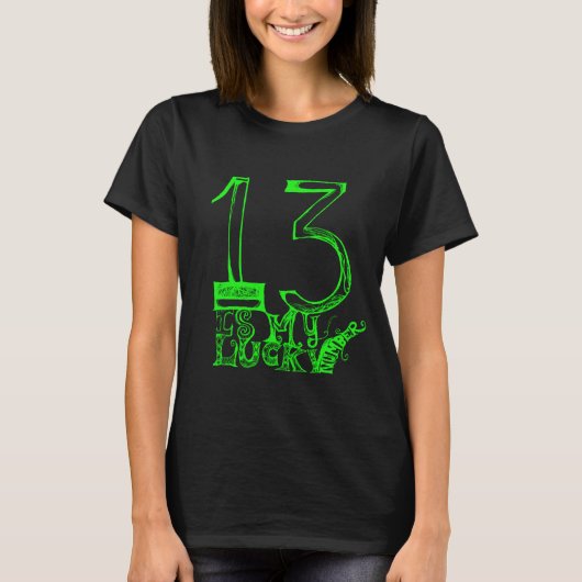 13は私のラッキーナンバーTシャツ Tシャツ (正面)
