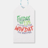 13日の金曜日は月曜日より良い何でも ギフトタグ (正面)
