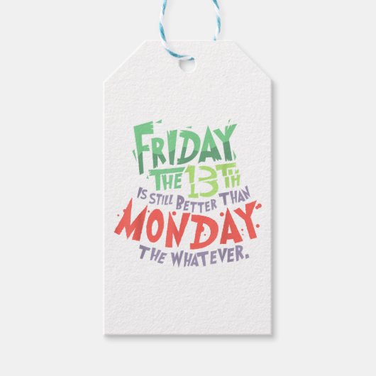 13日の金曜日は月曜日より良い何でも ギフトタグ (正面)