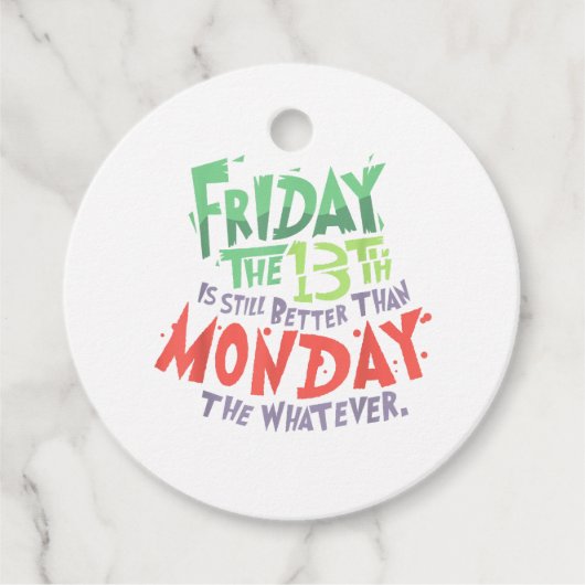 13日の金曜日は月曜日より良い何でも フェイバータグ (正面)