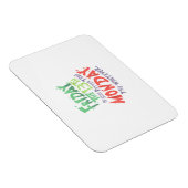 13日の金曜日は月曜日より良い何でも マグネット (右側)