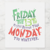 13日の金曜日は月曜日より良い何でも ワインラベル (シングルラベル)