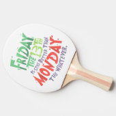 13日の金曜日は月曜日より良い何でも 卓球ラケット (横)