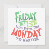 13日の金曜日は、なんでもない月曜よりいい 招待状 (裏面)