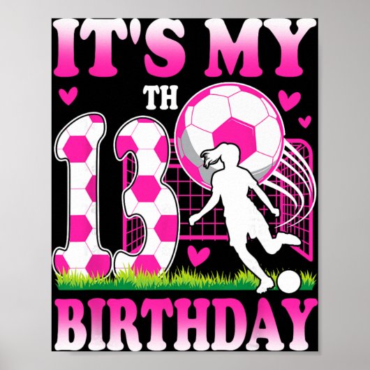 13歳の女の子の誕生日 サッカーをテーマにしたパーティー 13歳の誕生日 ポスター (正面)