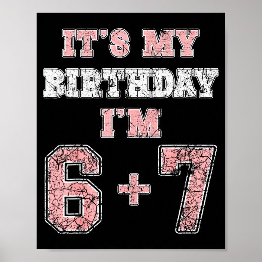 13歳の誕生日おめでとう 6 7 ティーンのユーモア ポスター (正面)