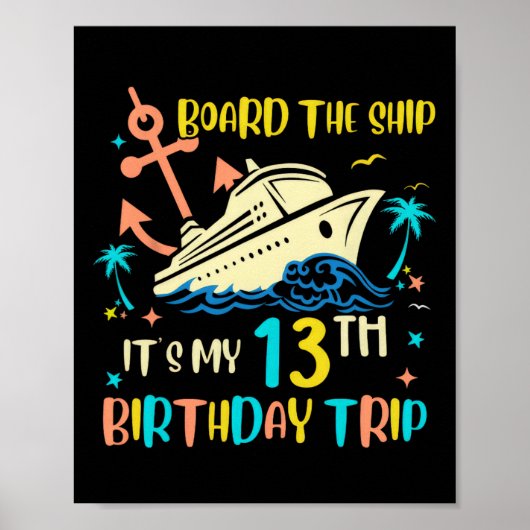 13歳の誕生日クルーズ旅行 面白い船旅のバケーション ポスター (正面)