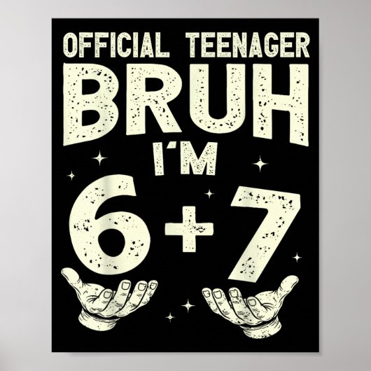 13歳の誕生日 男の子 ティーンエイジャー 6 7 おもしろ画像 ポスター (正面)