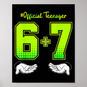 13歳の誕生日Tシャツ 面白いミーム 6 7 誕生日 13歳用 ポスター