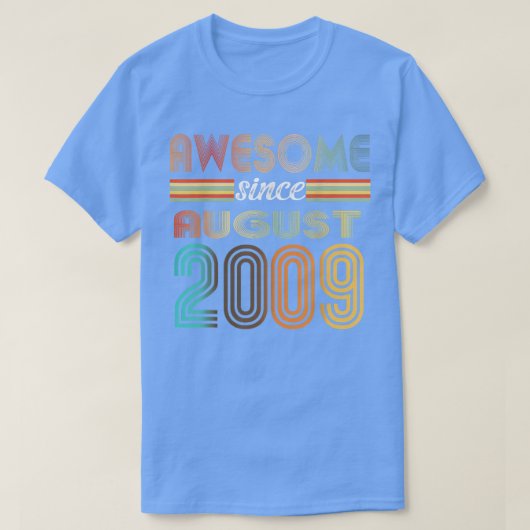 13 Year Old Awesome Since August 2009 13th Birthda Tシャツ (デザイン正面)