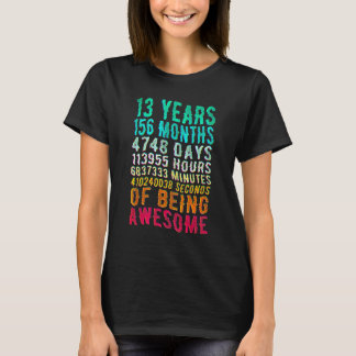 13 Years 156 Months Being Awesome 13th Birthday Tシャツ