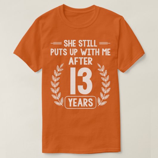 13 Years Of Marriage Husband Funny 13th Anniversar Tシャツ (デザイン正面)