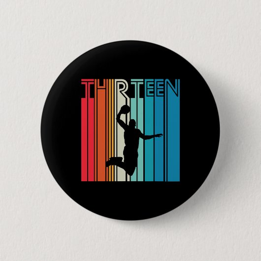 13th Birthday Bysketbyll Lover Gift 13 Years Old R 缶バッジ (正面)