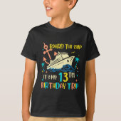13th Birthday Cruise Trip Funny Nautical Vacation  Tシャツ (正面)