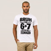 13th Birthday Shirt Funny Meme 6 7 Birthday 13  Tシャツ (正面フル)