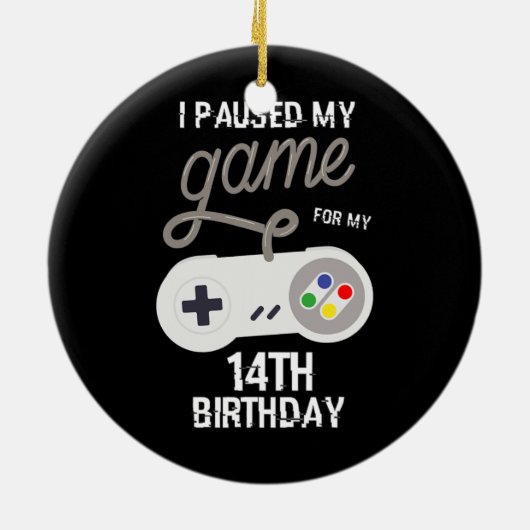 14周年私のゲームを一時停止14歳のゲーマー セラミックオーナメント (裏面)